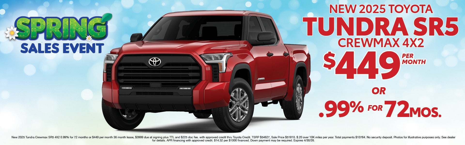 New 2025 Tundra Crewmax SR5 4X2 0.99% for 72 months or $449 